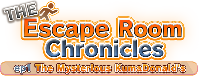 The Escape Room Chronicles ep1: The Mysterious KumaDonald's logo