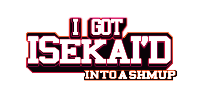 I Got Isekai'd Into a Shmup logo