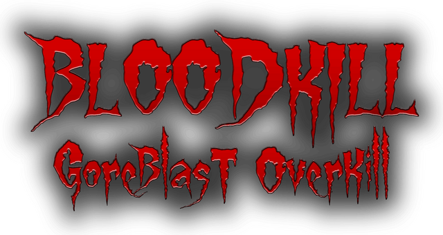 BLOODKILL: Goreblast Overkill logo