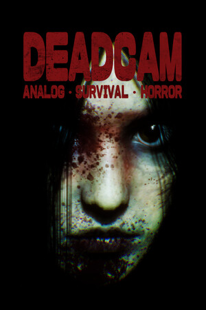 DEADCAM ANALOG SURVIVAL HORROR