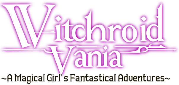 Witchroid Vania: A Magical Girl’s Fantastical Adventures logo