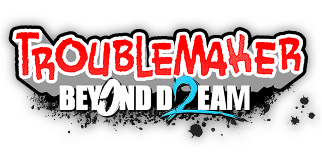 Troublemaker 2: Beyond Dream - логотип игры
