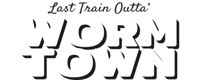 Last Train Outta' Wormtown - логотип игры