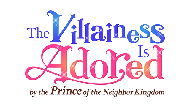 The Villainess Is Adored by the Prince of the Neighbor Kingdom logo