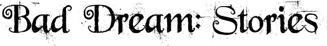 Bad Dream: Stories logo