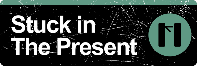 Stuck in the Present logo