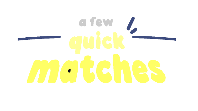 A Few Quick Matches logo