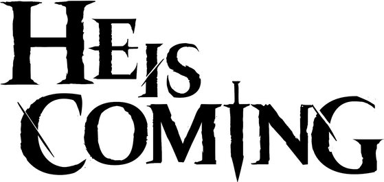 He is Coming logo