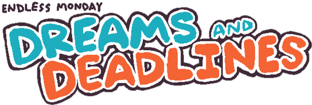 Endless Monday: Dreams and Deadlines logo