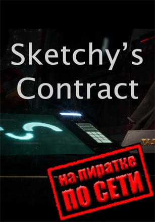 Sketchys Contract по сети - скачать торрент бесплатно на ПК
