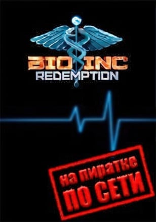 Bio Inc Redemption по сети - скачать торрент бесплатно на ПК