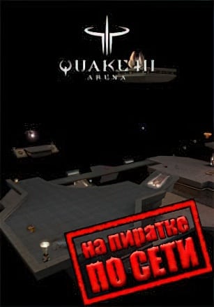 Quake 3 Arena по сети - скачать торрент бесплатно на ПК