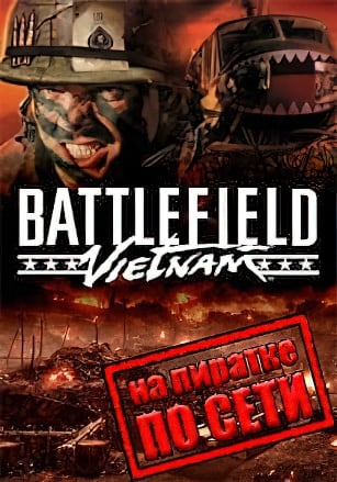 Battlefield Vietnam по сети - скачать торрент бесплатно на ПК