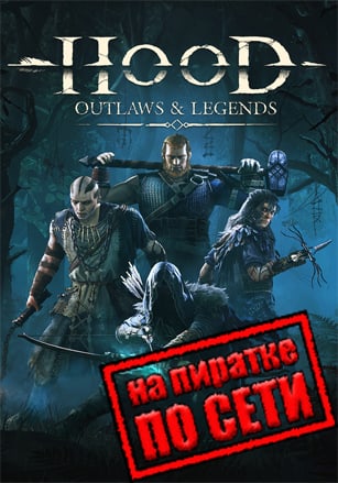 Hood Outlaws Legends по сети - скачать торрент бесплатно на ПК