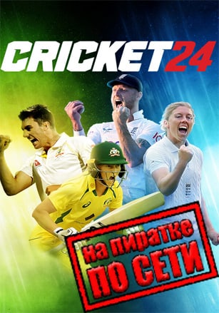 Cricket 24 по сети - скачать торрент бесплатно на ПК