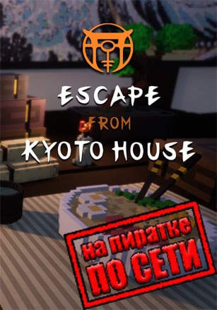 Escape from Kyoto House по сети - скачать торрент бесплатно на ПК