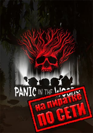 Panic In The Woods по сети - скачать торрент бесплатно на ПК