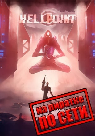 Hellpoint по сети - скачать торрент бесплатно на ПК