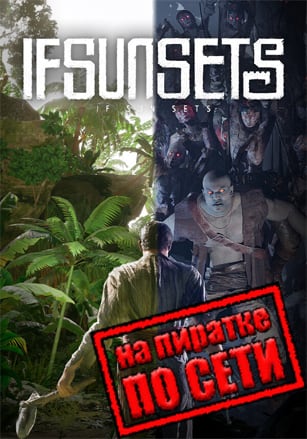 IfSunSets по сети - скачать торрент бесплатно на ПК