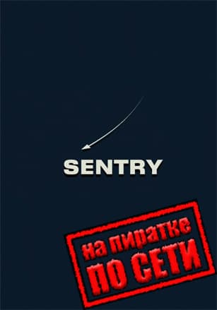 SENTRY по сети - скачать торрент бесплатно на ПК