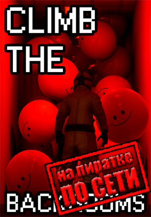 Climb The Backrooms по сети - скачать торрент бесплатно на ПК