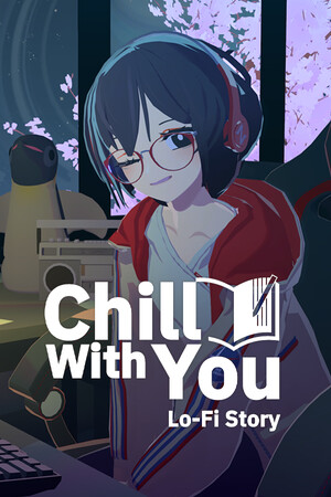Chill with You: Lo-Fi Story - скачать торрент бесплатно на ПК