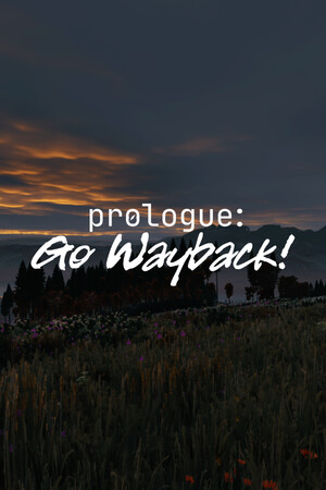 Prologue: Go Wayback! - скачать торрент бесплатно на ПК
