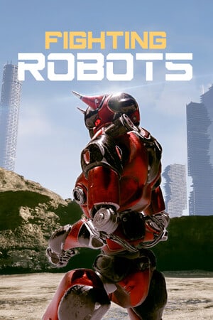 Fighting Robots - скачать торрент бесплатно на ПК