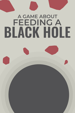 A Game About Feeding A Black Hole - скачать торрент бесплатно на ПК