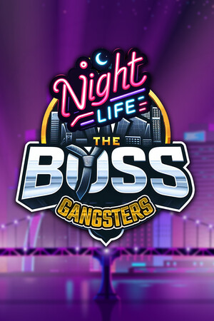 The Boss Gangsters: Nightlife - скачать торрент бесплатно на ПК