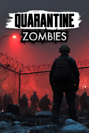 Quarantine Zombies - скачать торрент бесплатно на ПК
