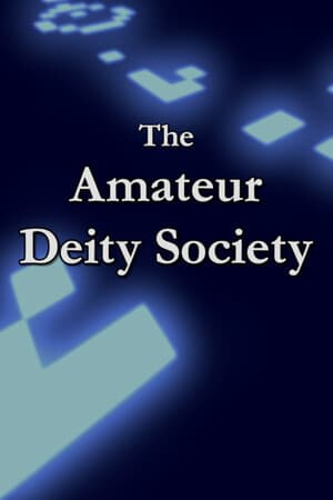 The Amateur Deity Society - скачать торрент бесплатно на ПК