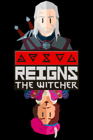Reigns: The Witcher - скачать торрент бесплатно на ПК