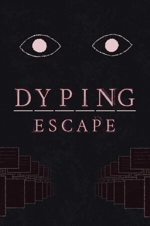 Dyping Escape - скачать торрент бесплатно на ПК