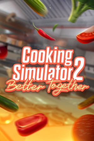 Cooking Simulator 2: Better Together - скачать торрент бесплатно на ПК