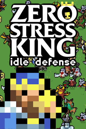 Zero Stress King: Idle Defense - скачать торрент бесплатно на ПК