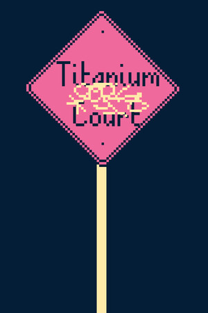 Titanium Court - скачать торрент бесплатно на ПК
