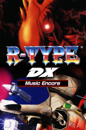 R-TYPE DX: Music Encore - скачать торрент бесплатно на ПК