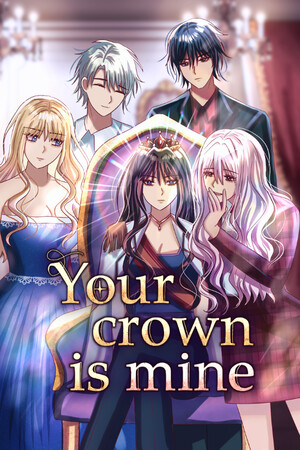 Your Crown Is Mine - скачать торрент бесплатно на ПК