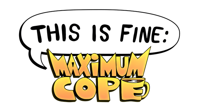 This Is Fine: Maximum Cope - логотип игры