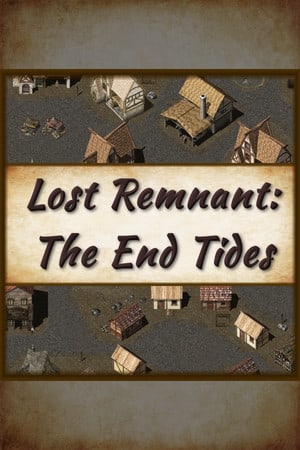 Lost Remnant: The End Tides