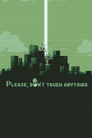 Please, Don't Touch Anything - скачать торрент бесплатно на ПК