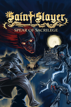Saint Slayer: Spear of Sacrilege - скачать торрент бесплатно на ПК