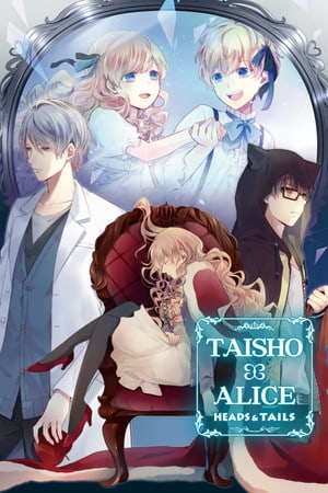 TAISHO x ALICE: HEADS & TAILS - скачать торрент бесплатно на ПК
