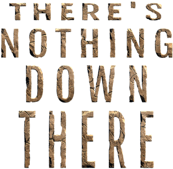 There's Nothing Down There - логотип игры