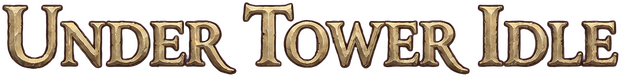 Under Tower Idle - логотип игры