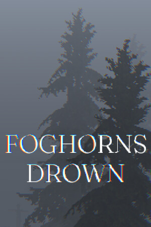Foghorns Drown - скачать торрент бесплатно на ПК