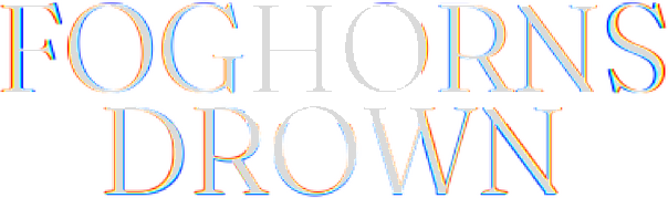 Foghorns Drown - логотип игры