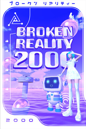 Broken Reality 2000 - скачать торрент бесплатно на ПК