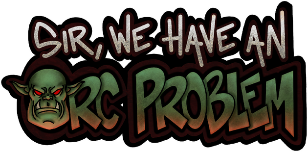 Sir, We Have an Orc Problem - логотип игры